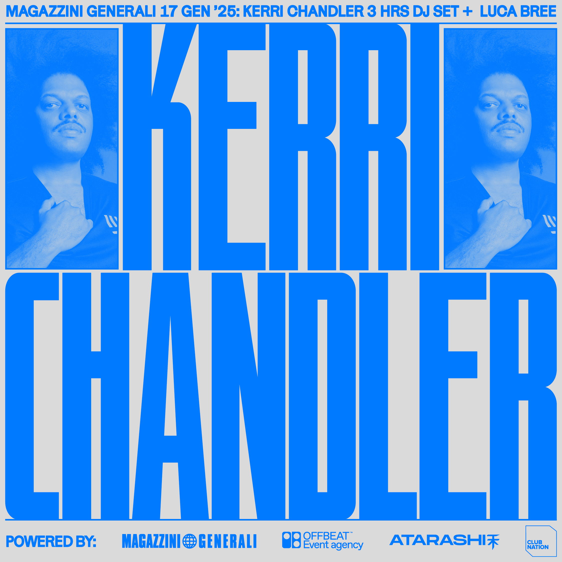 KERRI CHANDLER | MAGAZZINI GENERALI \ 17 GENNAIO 2025